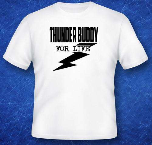 Thunder buddy for life