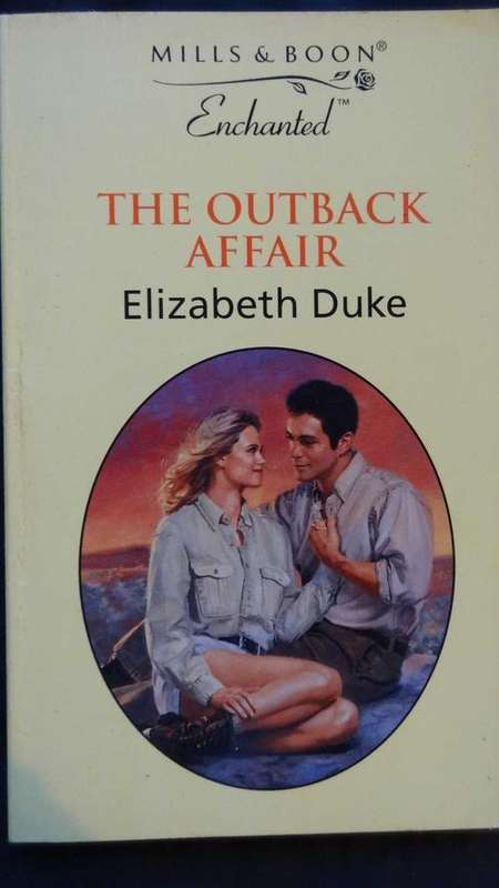 Mills & Boon Enchanted: The Outback Affair - Elizabeth Duke