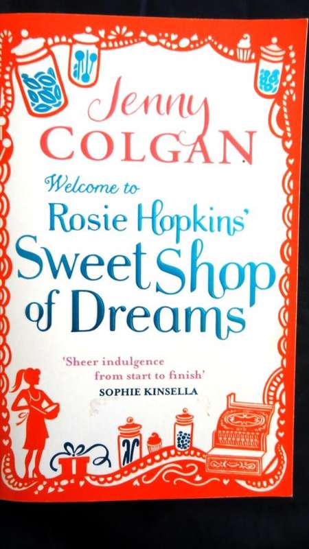 Welcome to Rosie Hopkins' Sweet Shop of Dreams - Jenny Colgan