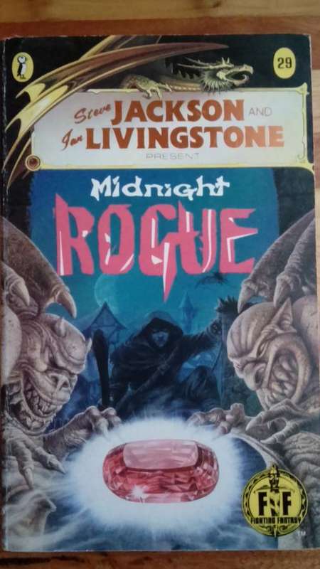 Fighting Fantasy, Book 29 : Midnight Rogue -Steve Jackson and Ian Livingstone