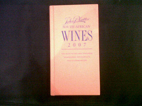 John Platter South African Wines 2007
