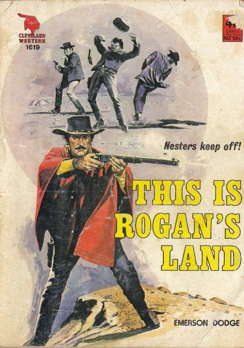 Cleveland Classics  1619 - Emerson Dodge - This is Rogan`s Land