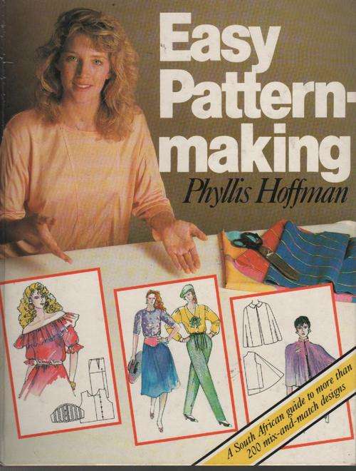 Easy Pattern Making by Phyllis Hoffman