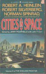 CITIES in SPACE - Robert A Heinlein, Robert Silverberg, Norman Spinrad and others
