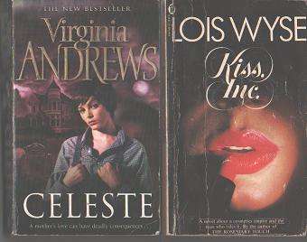 VIRGINIA ANDREWS Celeste and LOIS WYSE Kiss Inc.