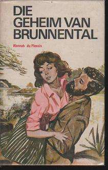 (B3) Die Geheim van Brunnental deur HANNAH du PLESSIS