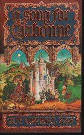 (B12) A Song for Arbonne by Guy Gavriel Kay