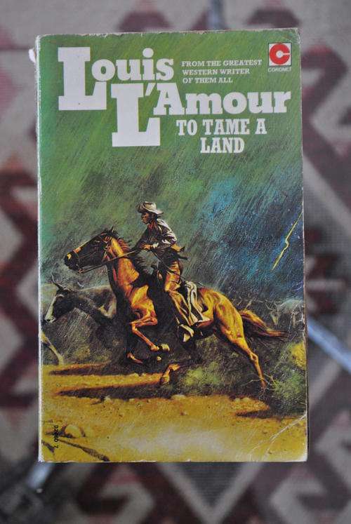 LOUIS L'AMOUR - TO TAME A LAND