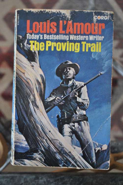 LOUIS L'AMOUR - THE PROVING TRAIL