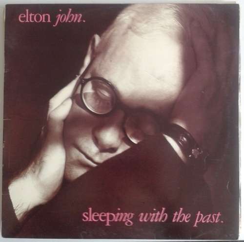 Elton John - Sleeping with the past VG +