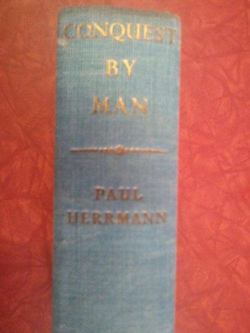 Conquest by Man-First Edition-1954