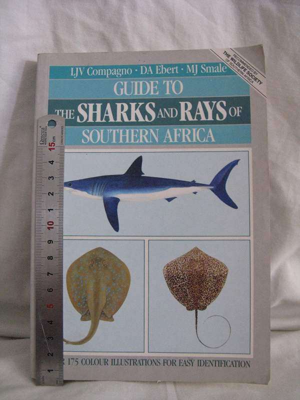 GUIDE TO THE SHARKS & RAYS OF SOUTHERN AFRICA. SC. 160 P., 1989 ED.