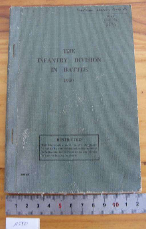 RESTRICTED. THE INFANTRY DIVISION IN BATTLE. 1950. SC. 86P.