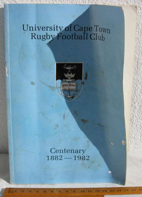 University of Cape Town Rugby Football Club. Centenary 1882-1982