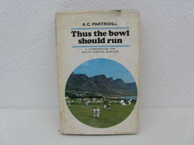 THUS THE BOWL SHOULD RUN BY AC PARTRIDGE.HC.219P.(CR24)