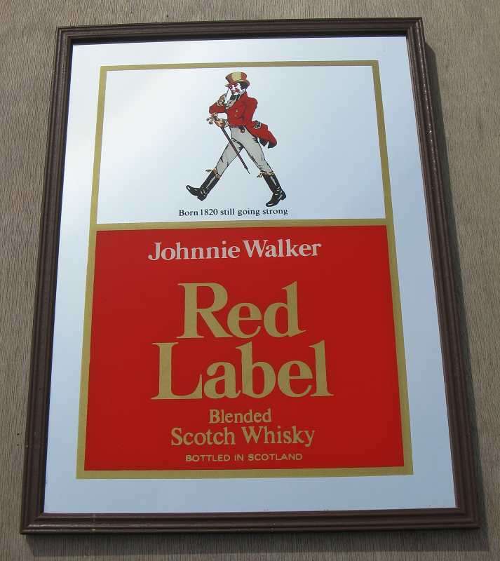 BORN 1820 STILL GOING STRONG - JOHNNIE WALKER RED LABEL BLENDED SCOTCH WHISKY MIRROR.