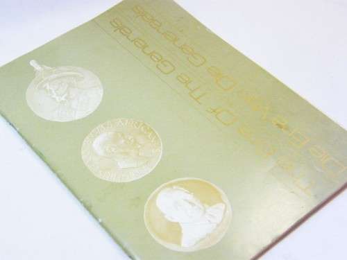 The Era of the Generals - A portrayal of the medals and commemorative awards in honour