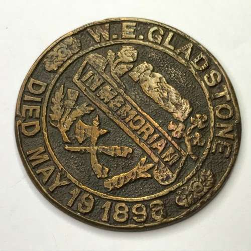 1898 Memorial token for WE Gladstone ( 4 x prime minister of England ) who died in 1897