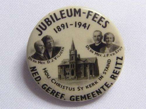 Jubileum-fees 1891 - 1941 Badge - Nederduitse Gereformeerde Gemeente, Reitz, as per photo