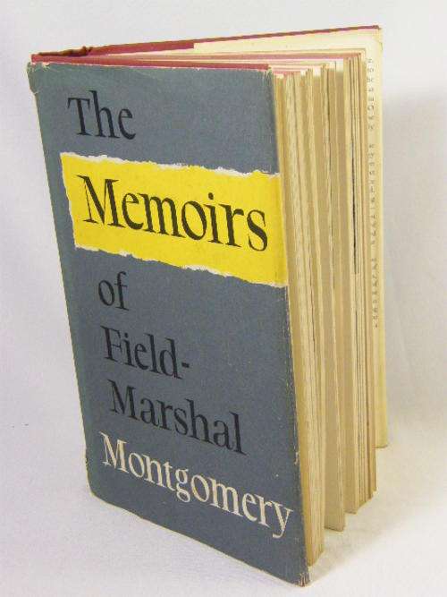 The memoirs of Field Marshall Montgomery - as per photo