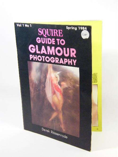 Squire guide to glamour photography - spring 1984 - Derek Rossenrode - vol.1 no 1 - as per photo