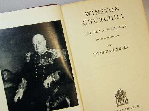 Winston Churchill - The Era of the man by Virginia Cowles - as per photo
