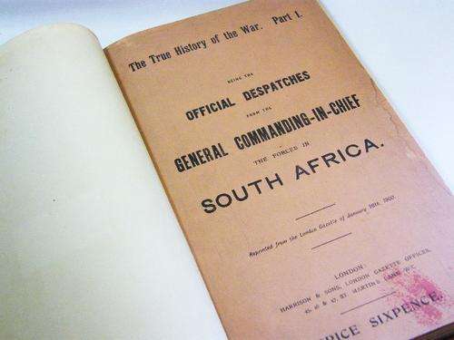 The true History of the war - Being the official despatches from the General Commanding in chief