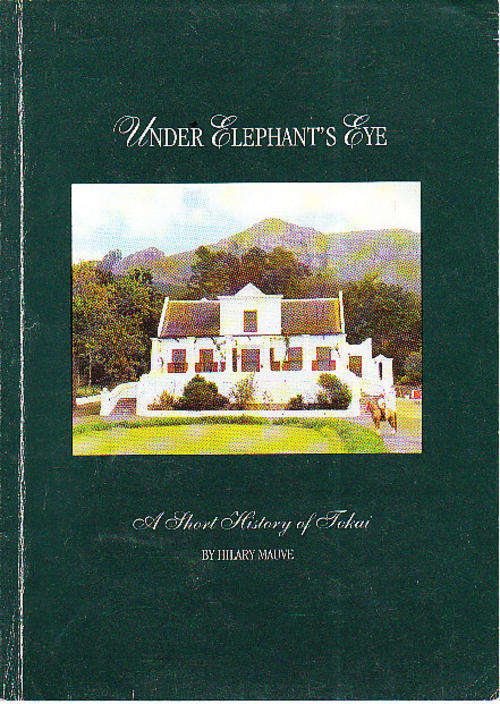 Under the Elephant's eye: A history of Tokai