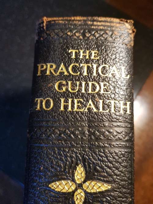 Antique 1910 The Practical Guide to Health by Fredrick M Rossiter