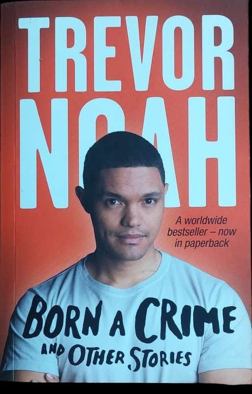 trevor noah born a crime