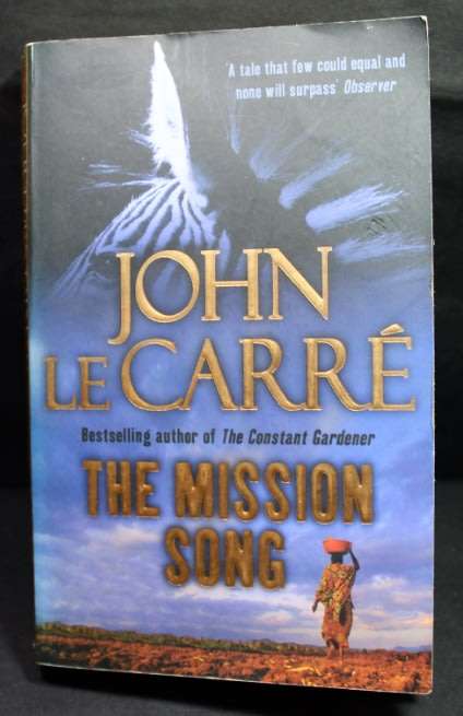 The Mission Song by John Le Carre, Softcover Book