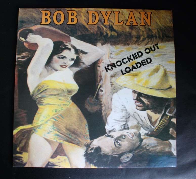 Bob Dylan Knocked Out Loaded