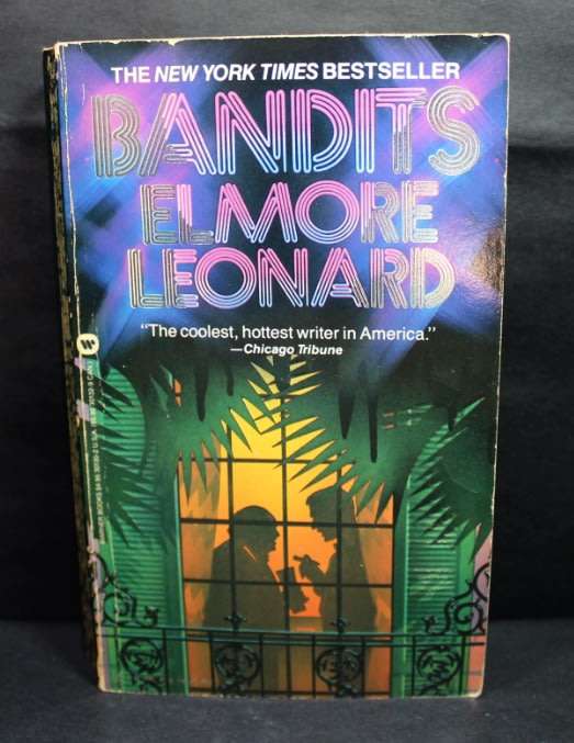 Bandits By Elmore Leonard Softcover Book