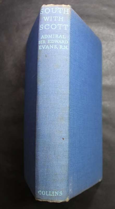 South With Scott by Admiral Edward R G R Evans