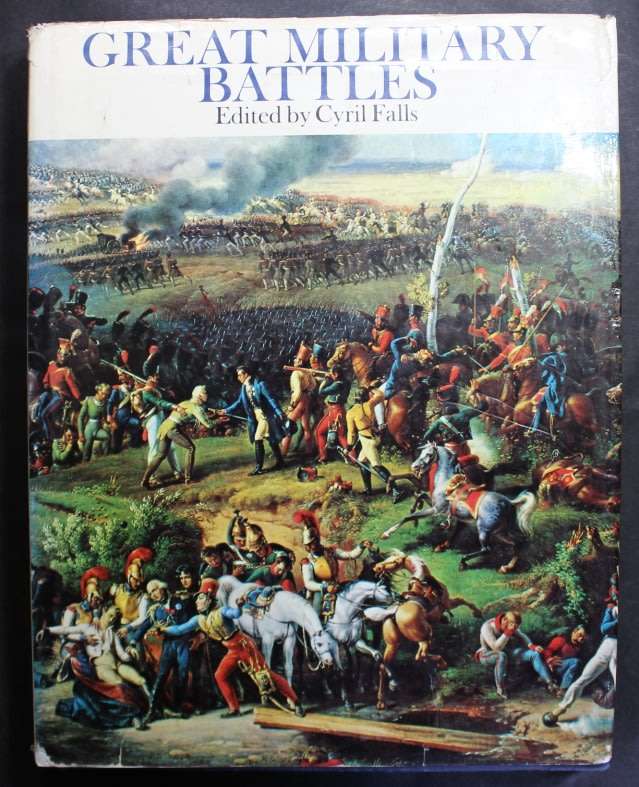 Great Military Battles Edited by Cyril Falls