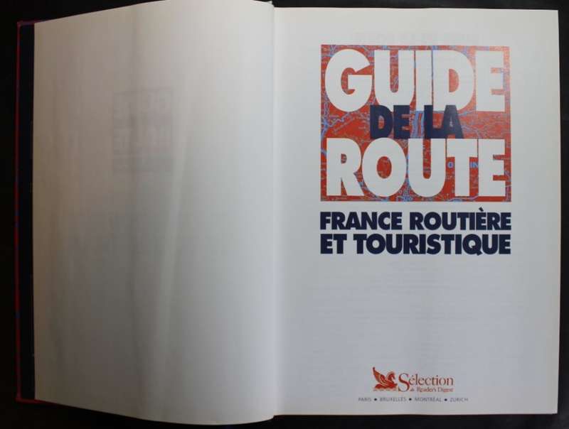Guide De La Route 1997 Selection du Readers Digest France Routiere et Touristique
