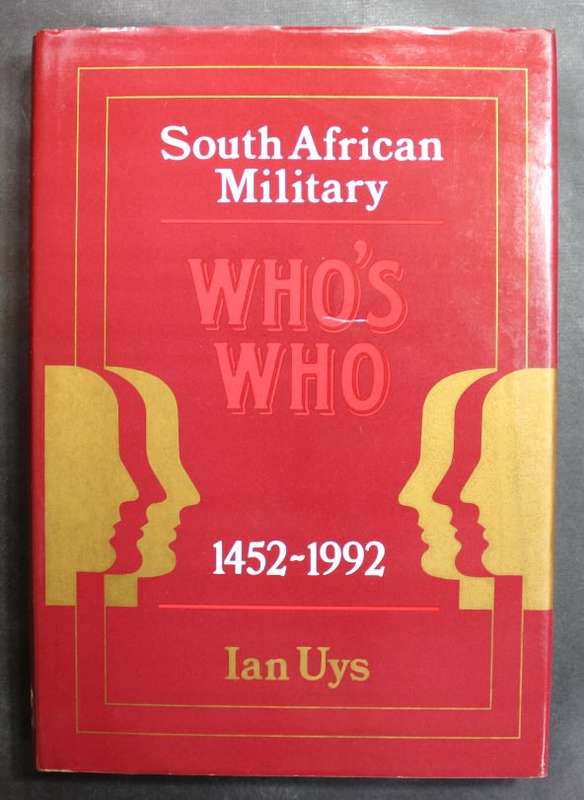 South African Military Who's Who 1452 - 1992 Hardcover Book