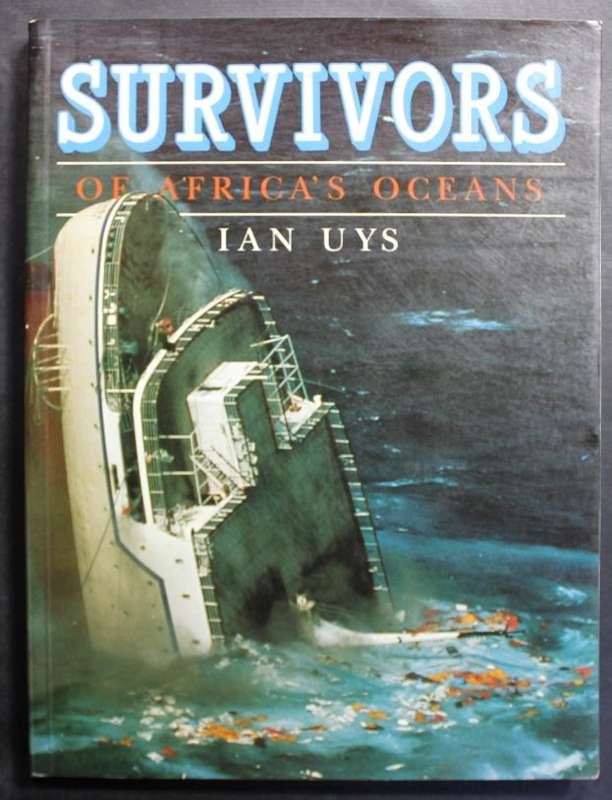 Survivors of Africa's Oceans by Ian Uys, Softcover Book