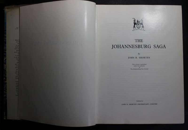The Johannesburg Saga by John R Shorten, Hardcover Book, Large.