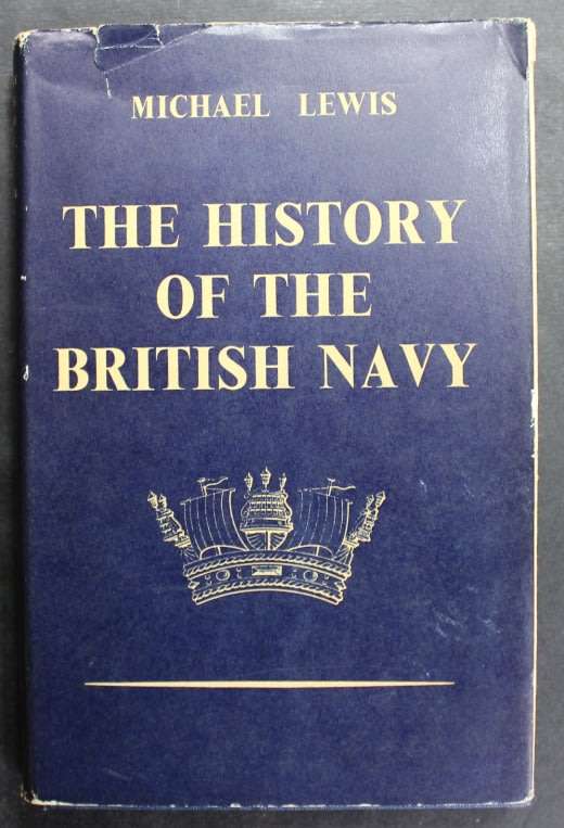 The History Of The British Navy by Michael Lewis, Hardcover Book