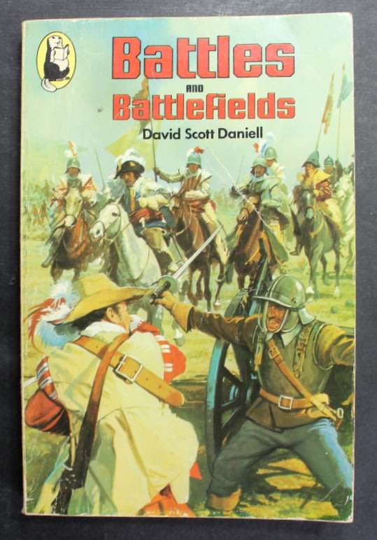 Battles and Battlefields by David Scott Daniell, Softcover Book
