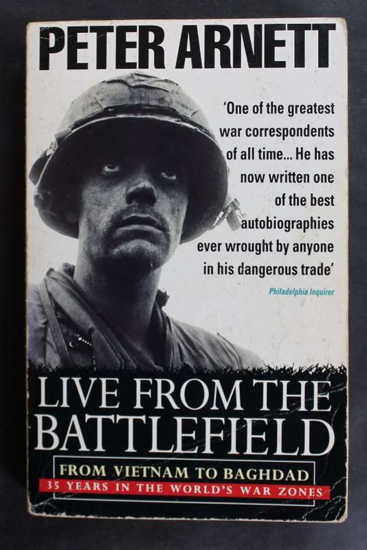 Live From The Battlefield by Peter Arnett, Softcover Book