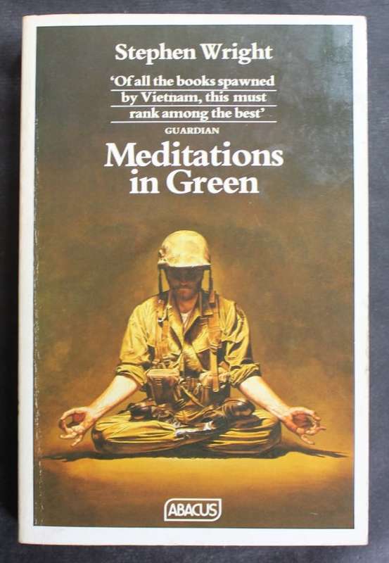 Meditations in Green by Stephen Wright, Softcover Book