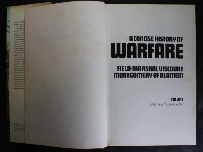 A Concise History of Warfare by Field-Marshal Viscount Montgomery of Alamein, Concise Edition, Hardc