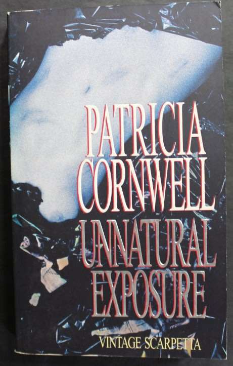 Unnatural Exposure by Patricia Cornwell, Softcover Book