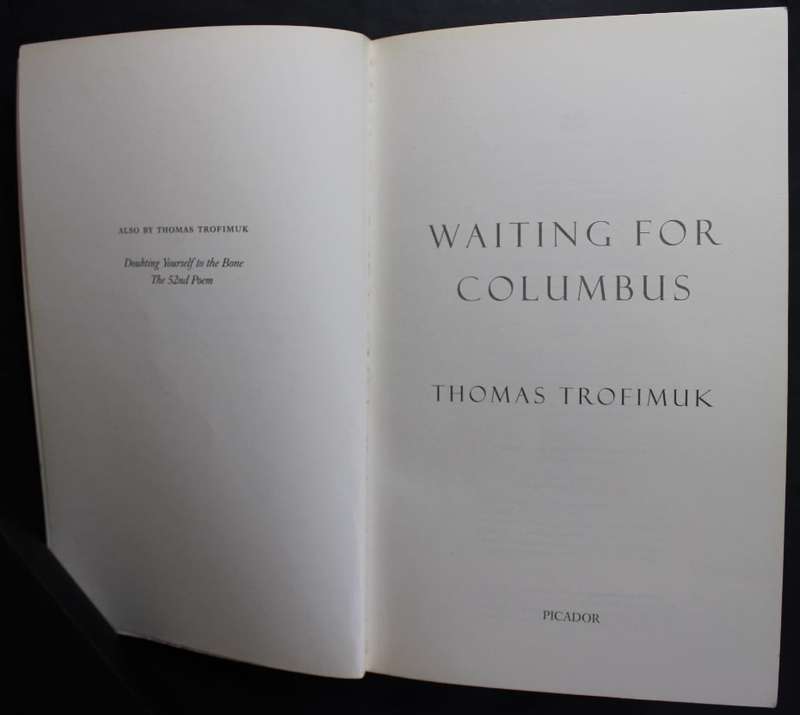 Waiting For Columbus by Thomas Trofimuk, Softcover Book.