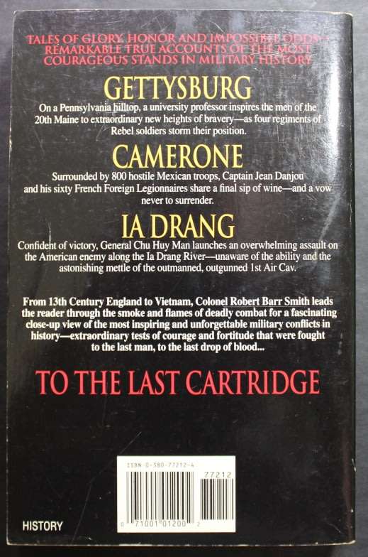 To The Last Cartridge by Robert Barr Smith Softcover Book
