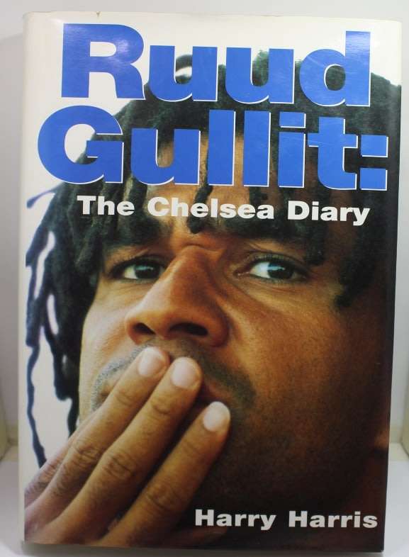 Ruud Gullit: The Chelsea Diary by Harry Harris Hardcover Book