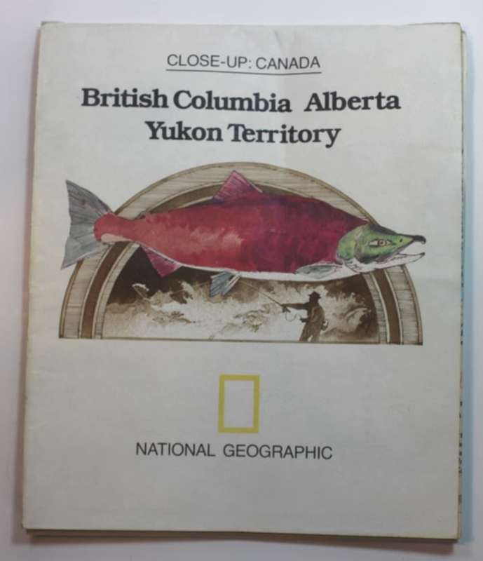 National Geographic Folded Map Close Up Canada Series British Columbia Alberta April 1978.