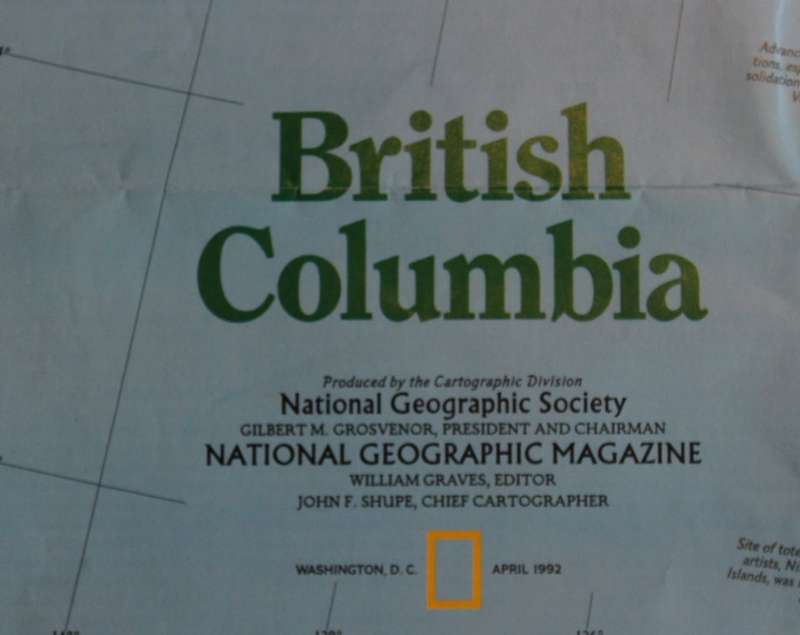 National Geographic Folded Map The Making Of Canada Series British Columbia April 1992